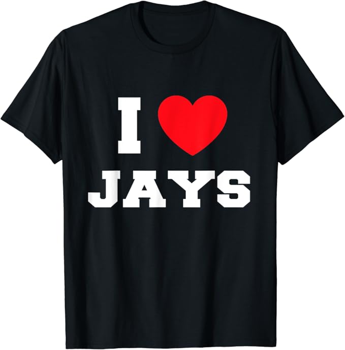 I Love jays TShirt Clothing, Shoes & Jewelry